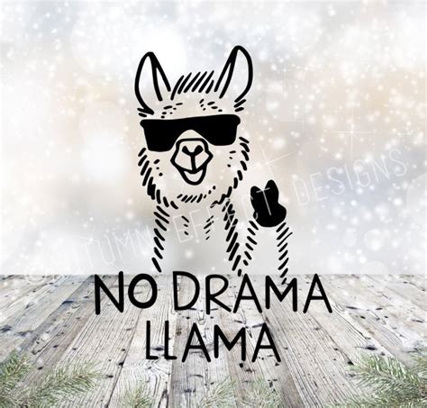 No Drama Llama Svg Dxf Png Cut File For Cricut And Silhouette Etsy