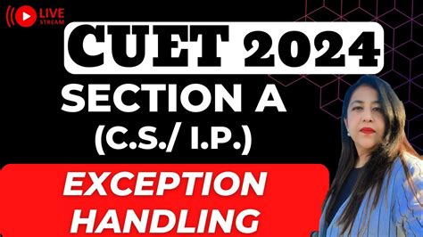 Cuet Preparation Exception Handling Topic Wise Revision Mcqs