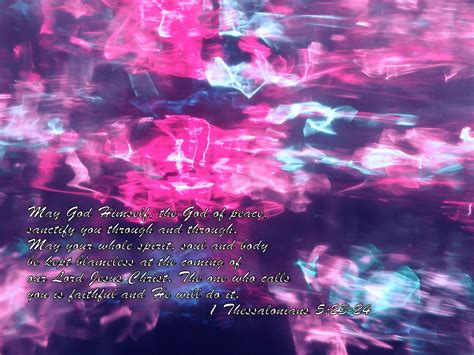 1 Thessalonians 5 23 24 Sapphire Dream Photography Flickr