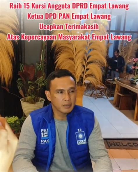 Ucapan Terima Kasih Darli Sh Mh Ketua Dpd Pan Empat Lawang Atas