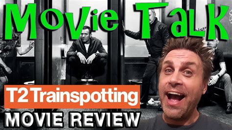 T2 Trainspotting movie review - YouTube