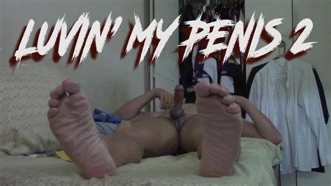 Luvin My Penis Gay Man Porn Xhamster