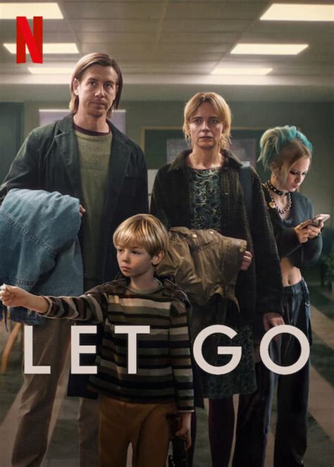 Let Go Movie 2024 Release Date Review Cast Trailer Watch Online