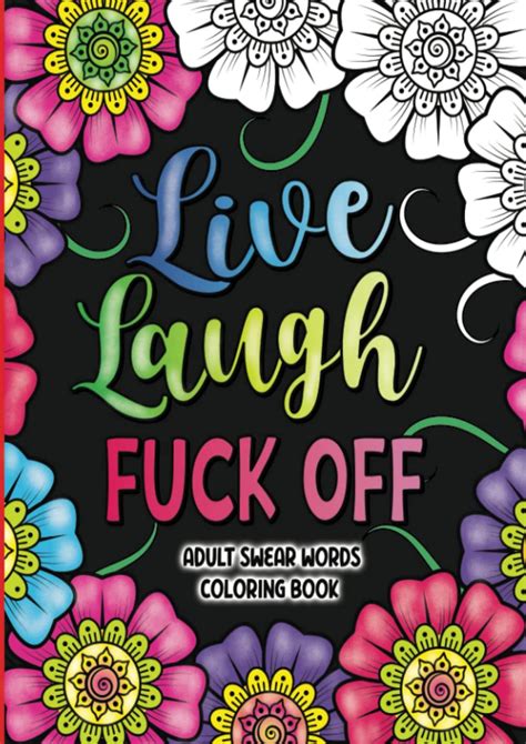 Read Online BOOK Adult Swear Words Coloring Book Live Laugh Fuck Off Swear Words Colouring