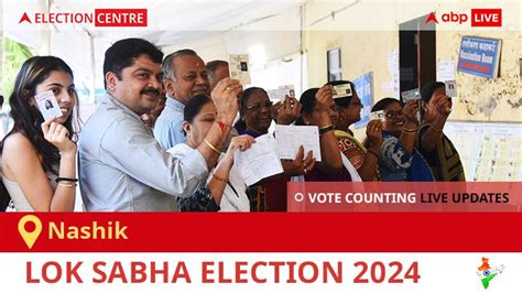 Lok Sabhaelections 2024 Vote Counting Live Updates For Nashik Constituency