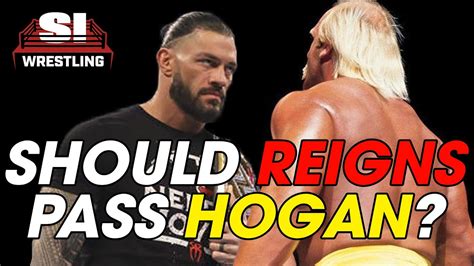 Should Roman Reigns Break Hulk Hogans Record The Needle Youtube