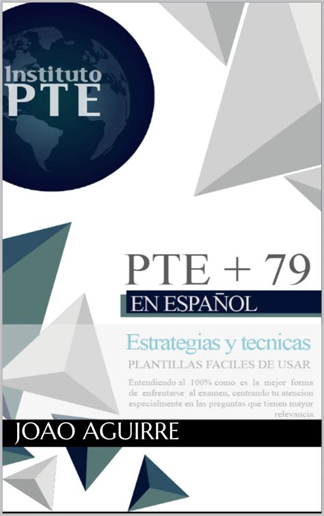 Buy PTE 79 Estrategias para pasar el examen PTE Técnicas en Español