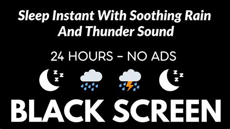 Sleep Instant With Soothing Rain And Thunder Sound Black Screen To Relaxation Beat Insomnia