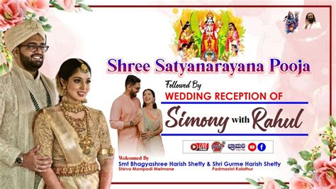 Live Satyanarayana Pooja Wedding Reception Of Simony Rahul