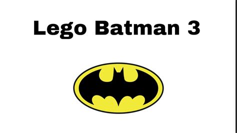 Lego Batman 3 The Movie Youtube