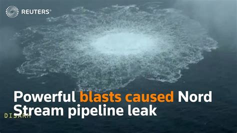 Powerful Blasts Caused Nord Stream Pipeline Leak YouTube