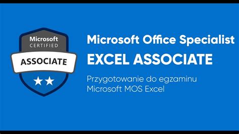 Egzamin Mos Excel Associate Microsoft Office Specialist Excel