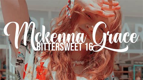 Bittersweet 16 Mckenna Grace Traducción Al Español Youtube