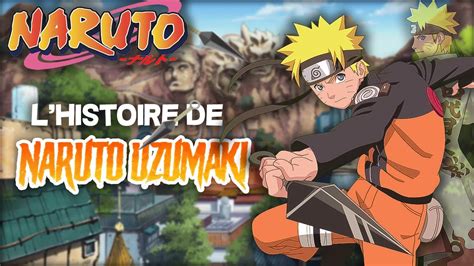 L Histoire De Naruto Uzumaki Youtube