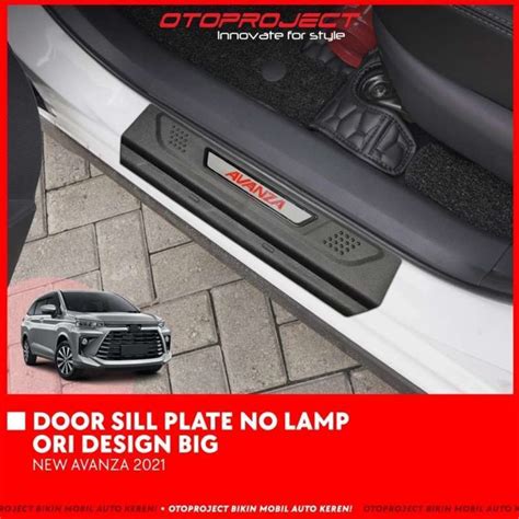 Promo Door Sillplate Samping All New Avanza Sill Plate Pintu