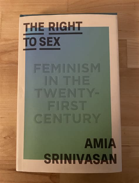 Staff Picks The Right To Sex Feminism In The Twenty First Century Books We Read
