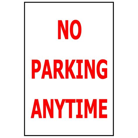 NO PARKING ANYTIME - Safety Genius