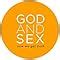 God And Sex Now We Get Both Whitwell Mark Atkinson Rosalind Raba Andy 9780473478810