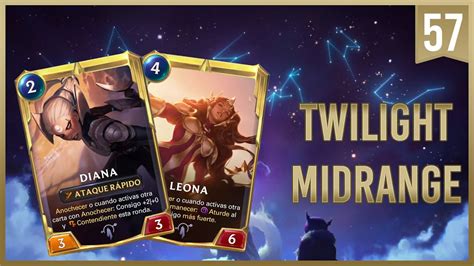 Legends Of Runeterra Leona Y Diana Midrange Youtube