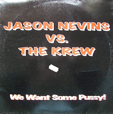 Nevins Jason Krew Organ We Want Some Pussy Vinyl Amazon Music