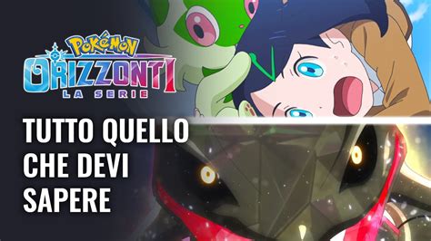 Orizzonti Pok Mon Si Inizia Ecco Cosa Devi Sapere Sul Nuovo Anime