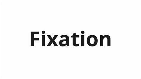 How to pronounce Fixation - YouTube