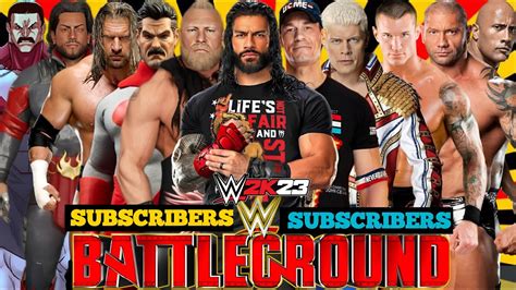 Wwe K Live Stream Wwe K Subscribers Vs Subscribers Battle Ground