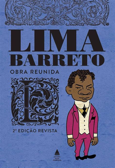 Lima Barreto Obra Mais Famosa - 'Maio', uma crônica extraordinária de Lima Barreto