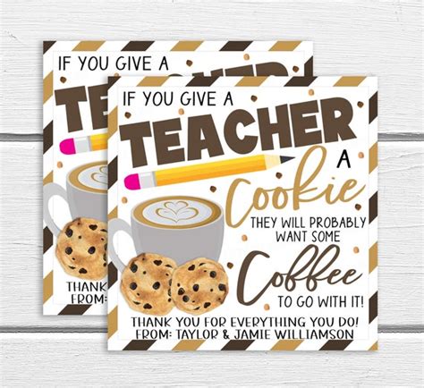 Teacher Appreciation Gift Tag If You Give A Teacher Cookie Etsy