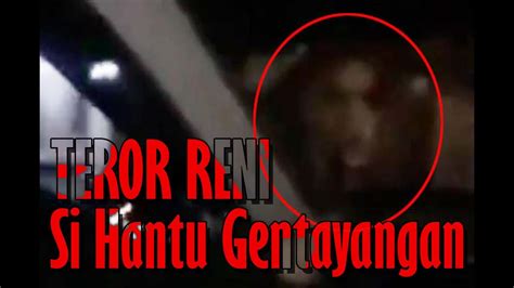 Kisah Nyata Teror Hantu Gentayangan Youtube