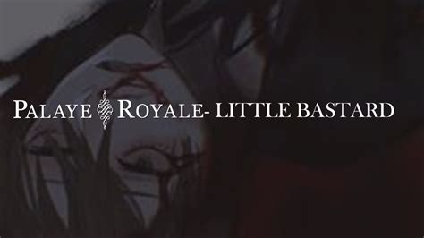 Little bastard Palaye Royale sub español YouTube