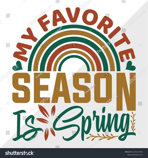 My Favorite Season Spring Svg Printable Stock Vector Royalty Free