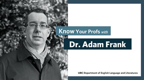 Know Your Profs With Dr Adam Frank Department Of English Language