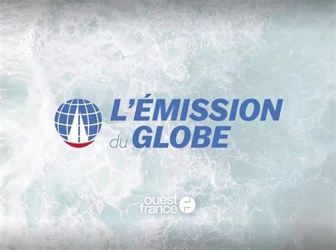 Vid O Absence De Vent Foule L Mission Du Globe Revient Sur Le