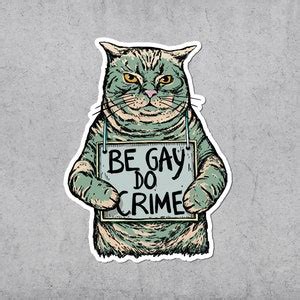 Be Gay Do Crime Sticker Lgbtq Pride Queer Leftist Gay Etsy