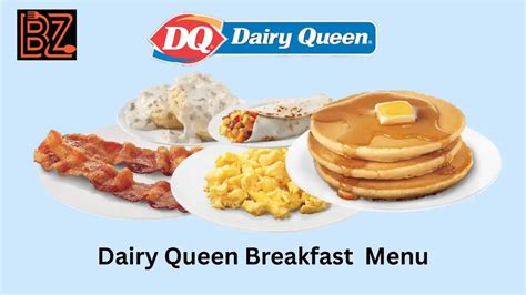 Dairy Queen Breakfast Menu Price Locations Updated 2025