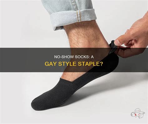 No Show Socks A Gay Style Staple ShunVogue