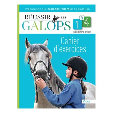 R Ussir Ses Galops Cahier D Exercices Vigot Equestra