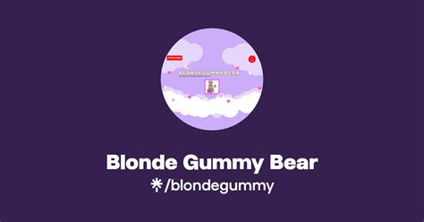 Blonde Gummy Bear Instagram TikTok Linktree