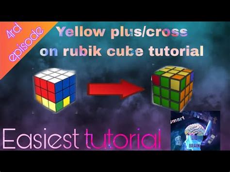 Yellow Pluscross On Rubik Cube Tutorial Episode 4 English Mr Big