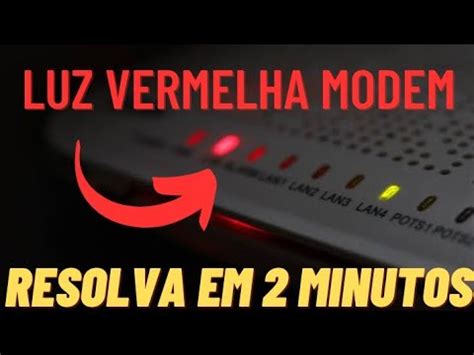 Luz Vermelha No Modem Los - COMO RESOLVER A LUZ VERMELHA NO MODEM SOZINHO - YouTube