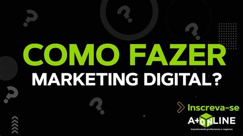 COMO FAZER MARKETING DIGITAL E AUMENTAR O SEU FATURAMENTO YouTube