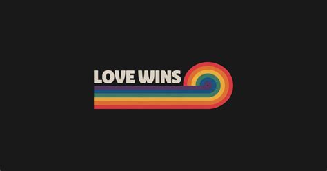 LGBTQ Love Wins Gay Pride LGBT Ally Rainbow Flag Lgbtq Love Wins Gay Pride Lgbt Ally Rai T