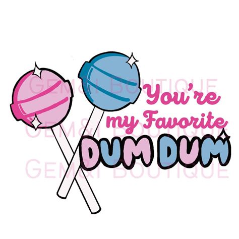 Youre My Favorite Dum Dum Retro Sucker For You Valentines Png