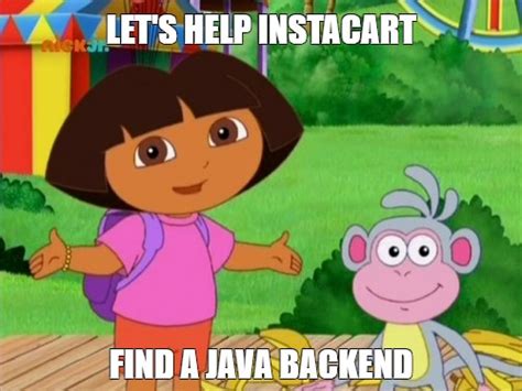 meme lets  instacart find  java backend  templates meme