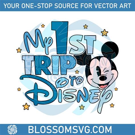 My 1st To Disney Mickey Trip Disneyland SVG