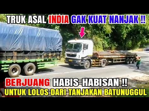 MESIN Hampir JEBOL Truk Trailer TATA Gak Kuat Nanjak Muat Besi