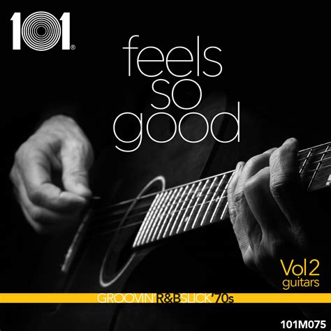 Samplers 101m075 Feels So Good Vol 2 Guitars 101 Music Pty Ltd