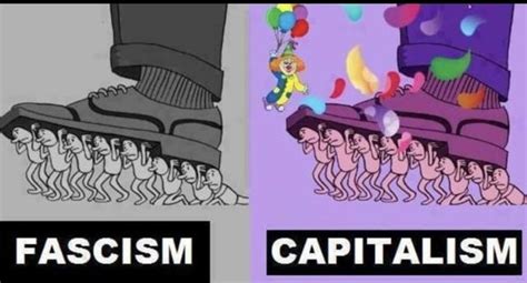 Fascism is Capitalism in decay : r/CapitalismSux