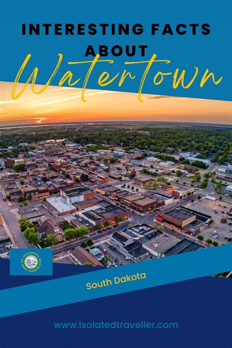 10 Interesting Facts About Watertown, South Dakota | Isolated Traveller